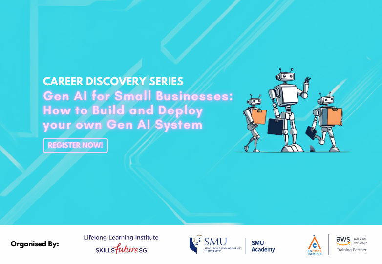 Career Discovery Series - Gen AI for Small Businesses: How to Build and Deploy Your Own Gen AI System