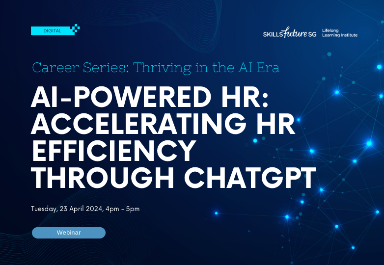 Career Series - AI-Powered HR: Accelerating HR Efficiency Through ChatGPT