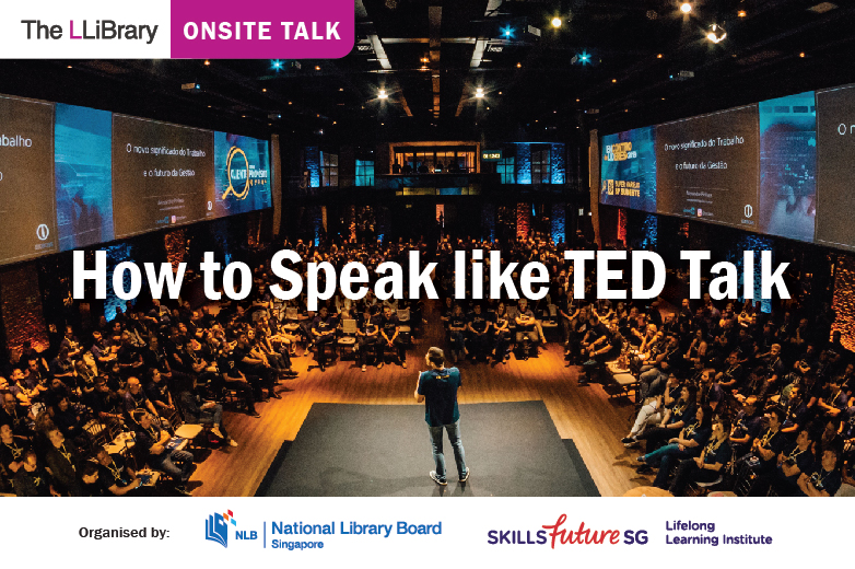LLiBrary Event - How to Speak like TED Talk