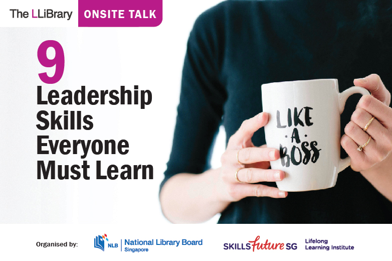 LLiBrary Workshop - 9 leadership skills everyone must learn