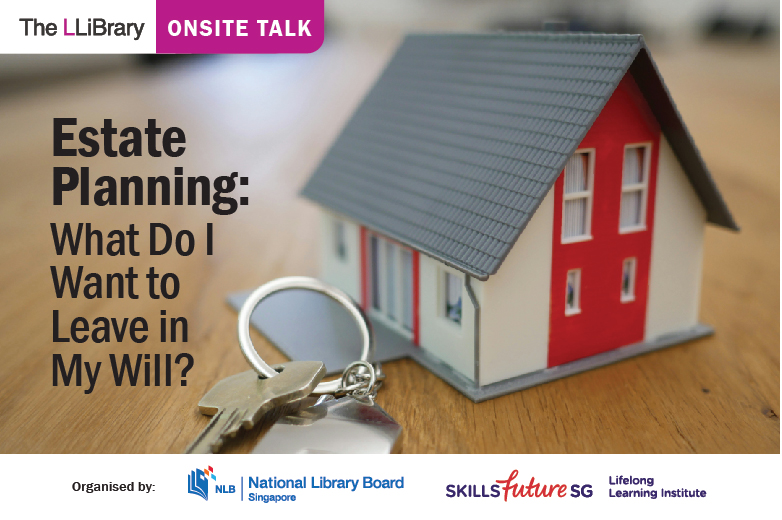 The LLibrary Lunchtime Talk Series: Estate Planning: What Do I Want to Leave in My Will?